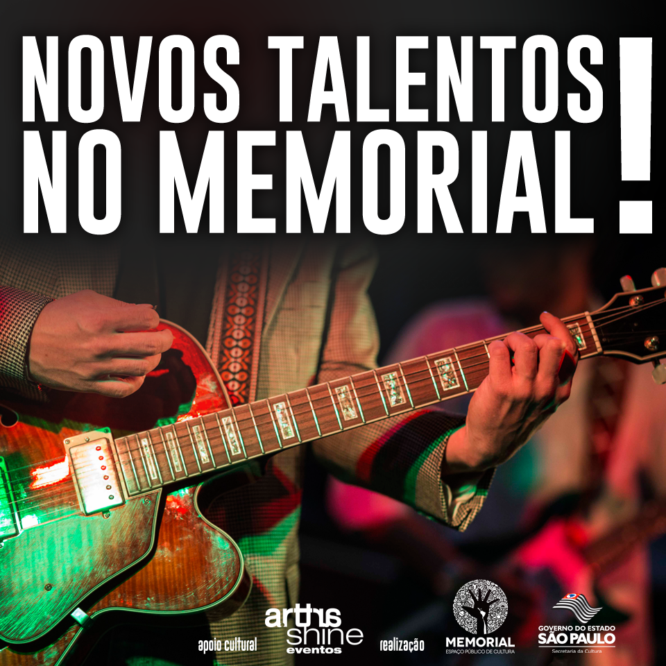 Vem aí a terceira edição do projeto cultural “Novos Talentos no Memorial”