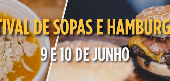 Festivais Gastronômicos no Memorial: agora é a vez da Sopa e do Hambúrguer